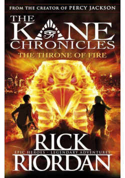 The throne of fire. The Kane Chronicles. Book 2 wer. angielska