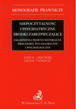 Niepoczytalność i psychiatryczne środki zabezpieczające