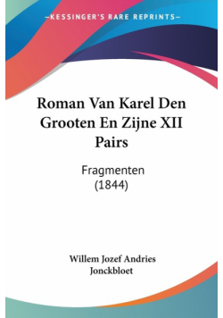 Roman Van Karel Den Grooten En Zijne XII Pairs