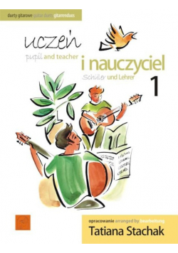 Uczeń i nauczyciel vol. 1 Duety gitarowe
