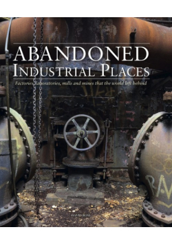 Abandoned Industrial Places