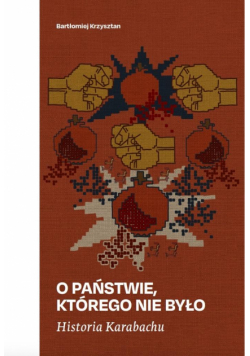 Historia Karabachu. O państwie, którego nie było