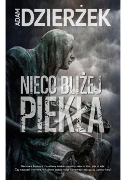 Nieco bliżej piekła