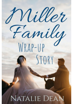 Miller Family Wrap-up Story