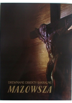 Drewniane Obiekty sakralne Mazowsza