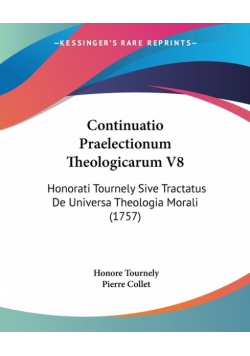 Continuatio Praelectionum Theologicarum V8