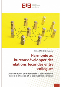 Harmonie au bureau