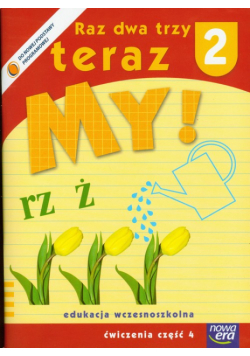 Raz dwa trzy teraz My 2 Ćwiczenia część 4