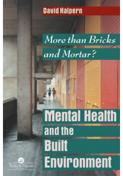 Mental Health and The Built Environment