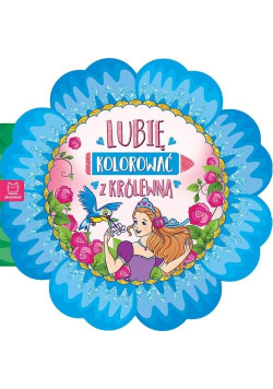 Lubię kolorować z królewną - duży format