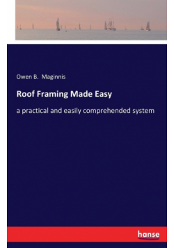 Roof Framing Made Easy