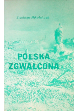 Polska zgwałcona