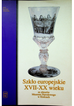 Szkło europejskie XVII  XX wieku