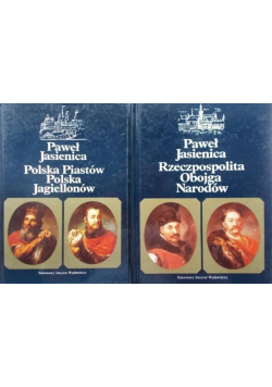 Rzeczpospolita Obojga Narodów / Polska Piastów Polska Jagiellonów
