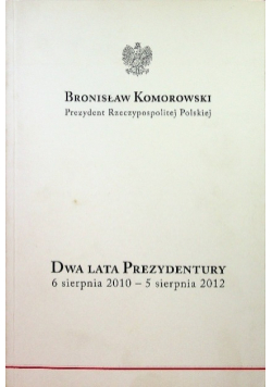 Dwa lata prezydentury