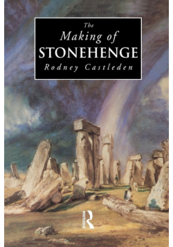 The Making of Stonehenge