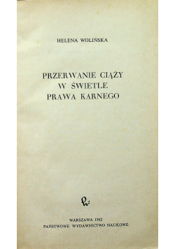 Przerwanie ciąży w świetle prawa karnego