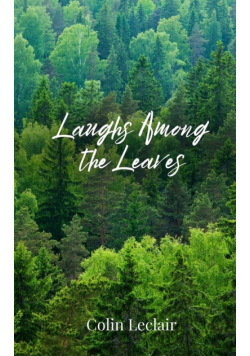 Laughs Among the Leaves