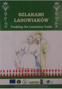 Szlakami Lasowiaków