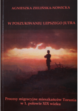 W poszukiwaniu lepszego jutra
