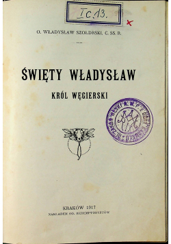 Święty Władysław król węgierski 1917 r.