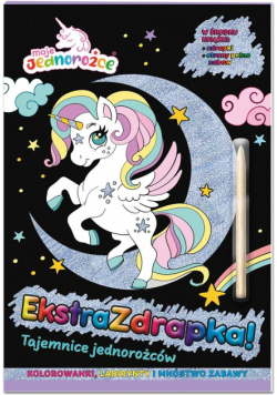 Moje jednorożce. Ekstrazdrapka