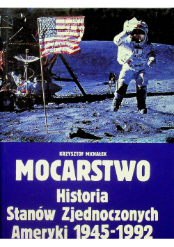 Mocarstwo historia stanów zjednoczonych Ameryki 1945  1992