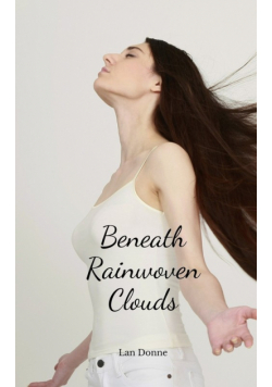 Beneath Rainwoven Clouds