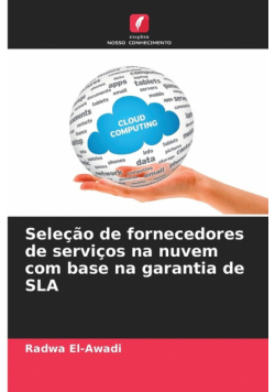 Seleção de fornecedores de serviços na nuvem com base na garantia de SLA