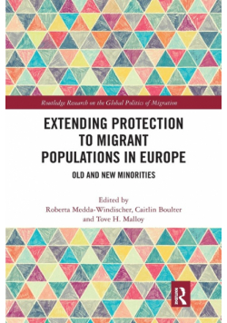 Extending Protection to Migrant Populations in Europe