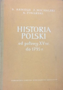 Historia Polski od połowy XV wieku do 1795 r