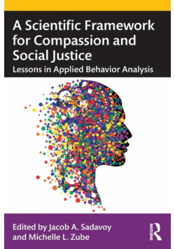 A Scientific Framework for Compassion and Social Justice