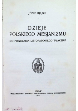 Dzieje polskiego mesjanizmu 1931 r.