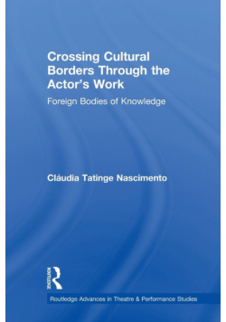 Crossing Cultural Borders Through the Actor's Work