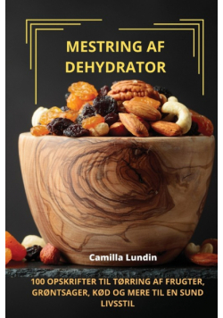 Mestring Af Dehydrator
