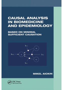 Causal Analysis in Biomedicine and Epidemiology