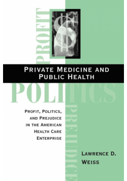 Private Medicine and Public Health