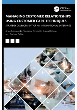 Managing Customer Relationships Using Customer Care Techniques