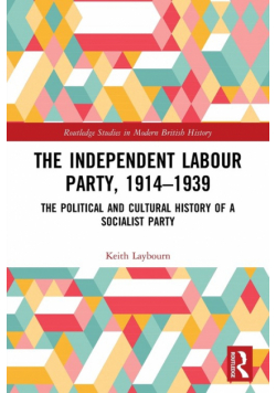 The Independent Labour Party, 1914-1939