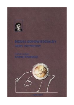 Biznes odpowiedzialny wobec interesariuszy