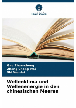 Wellenklima und Wellenenergie in den chinesischen Meeren