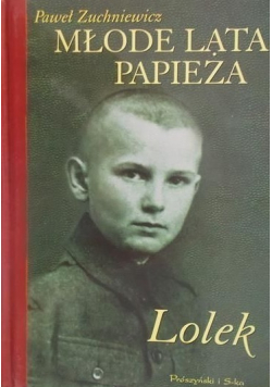 Młode lata Papieża Lolek