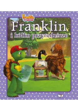 Bourgeois Paulette - Franklin i kółko przyrodnicze