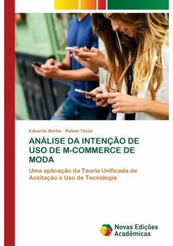 Análise Da Intenção De Uso De M-Commerce De Moda