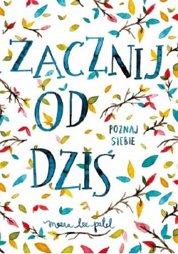 Zacznij od dziś Poznaj siebie