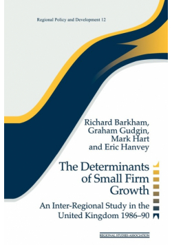 The Determinants of Small Firm Growth