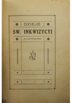 Dzieje św. Inkwizycyi 1939 r.