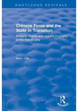 Chinese Firms and the State in Transition
