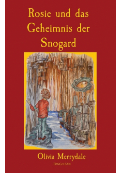Rosie und das Geheimnis der Snogard