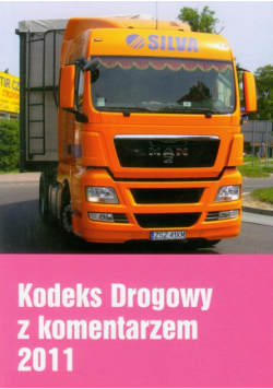Kodeks drogowy z komentarzem 2011